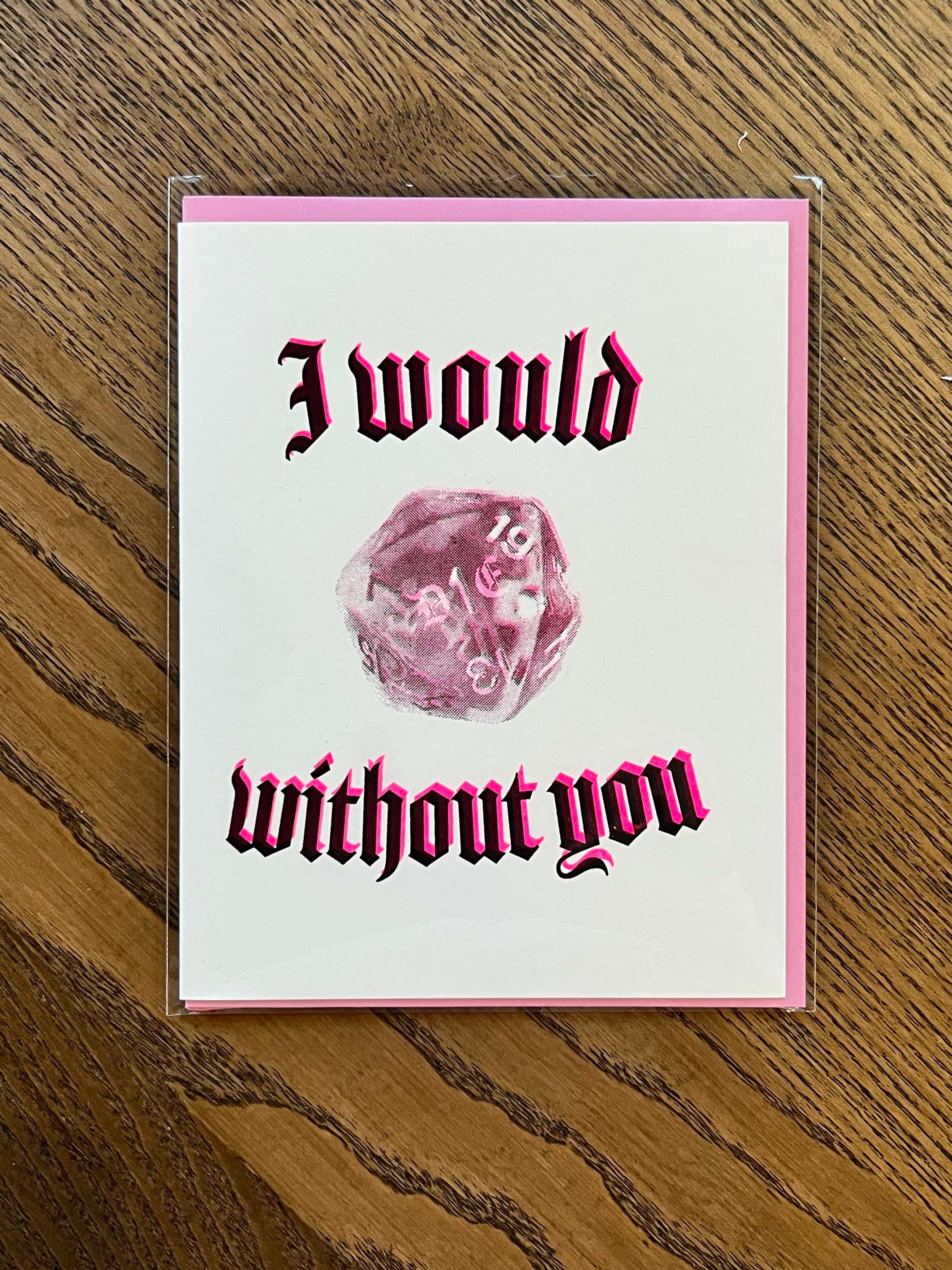 Die Without You greeting card by Zack Strain