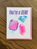 You're A Gem greeting card by Zack Strain